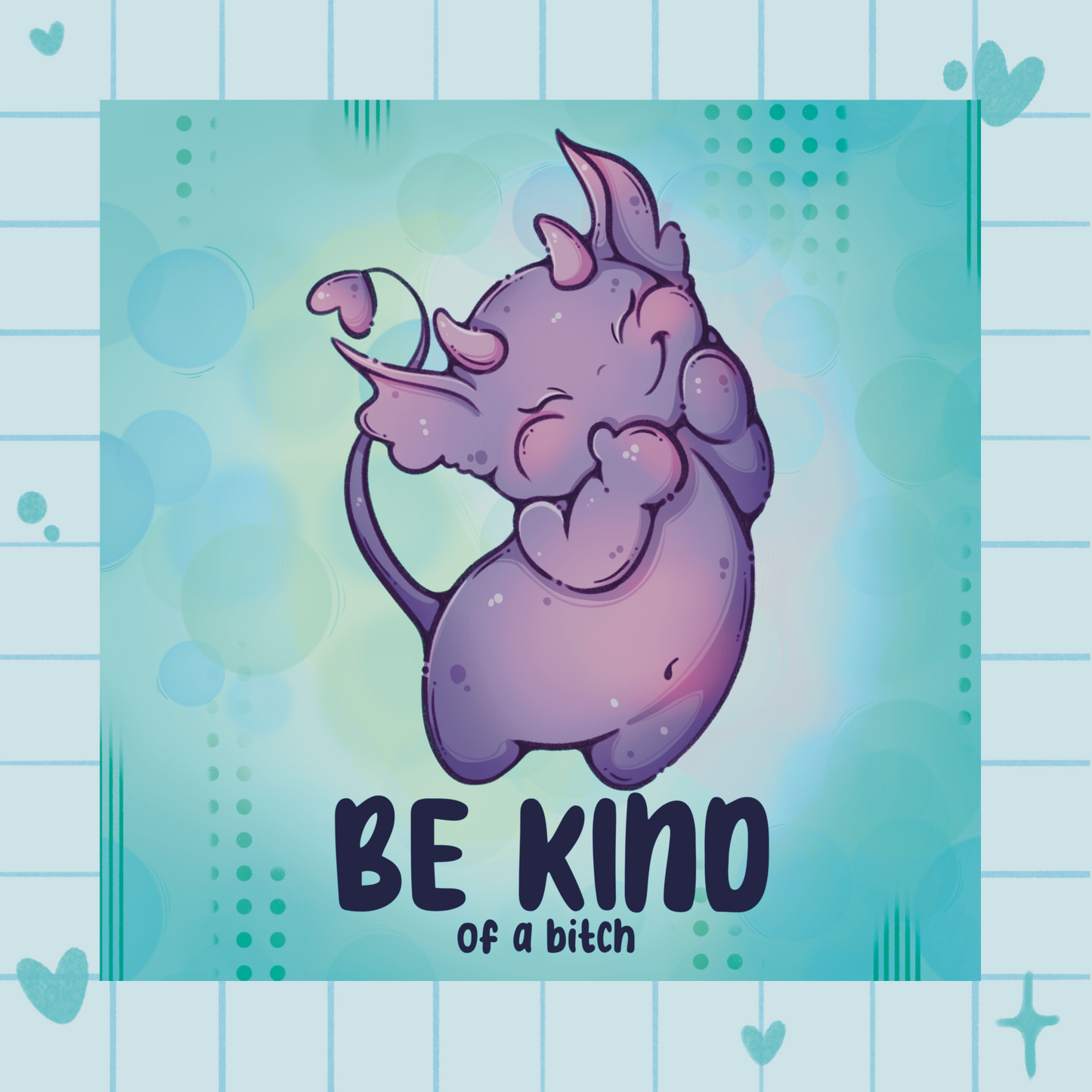 Be Kind Print