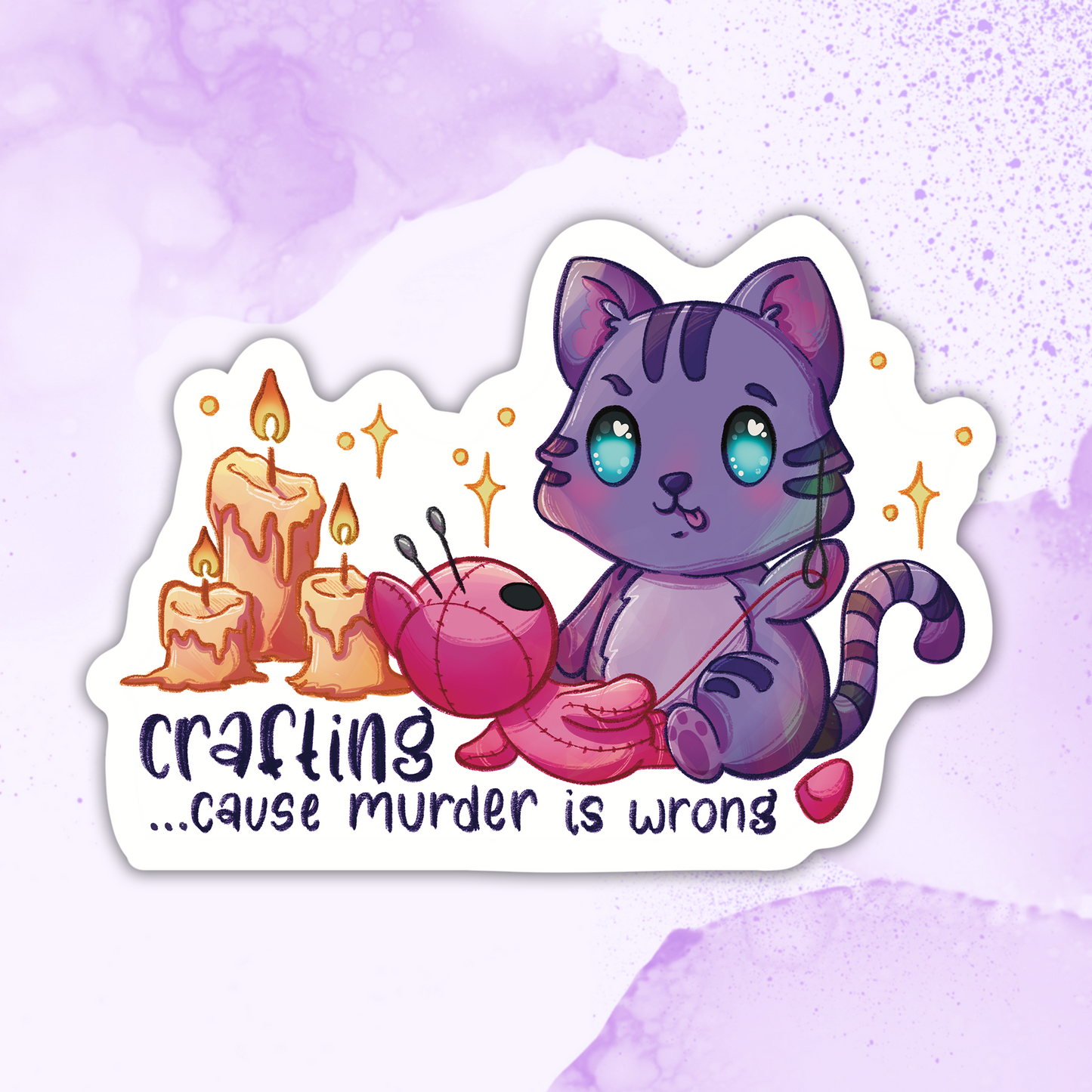 Crafting Cause Murder is Wrong Kitty Sticker