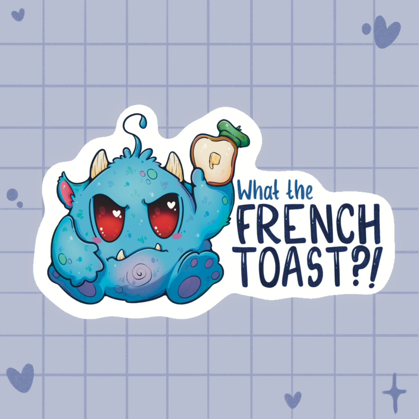 What The French Toast Sticker
