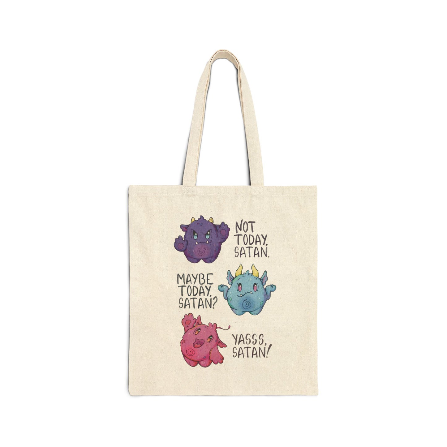 Cotton Tote Bag – Cute Monster Trio "Not Today Satan / Maybe Today Satan / Yasss, Satan"