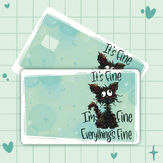 I'm Fine Kitty Credit Card Cover Sticker