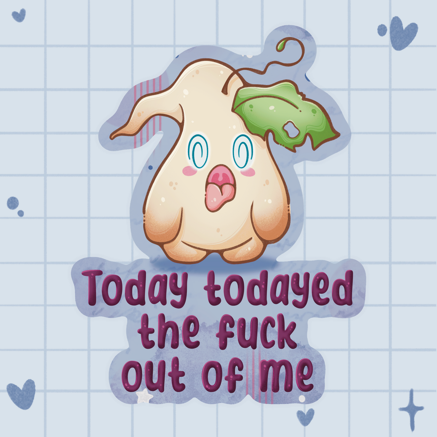 Today Todayed the Fuck out of me Individual Sticker