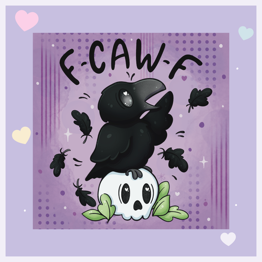 F-Caw-F Print