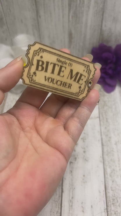 Bite Me Voucher Admission Ticket Wooden Keychain